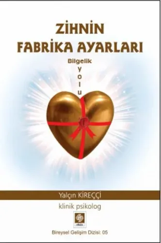 Zihin Fabrika Ayarları; Bilgelik Yolu