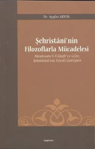 Şehristani'nin Filozoflarla Mücadelesi
