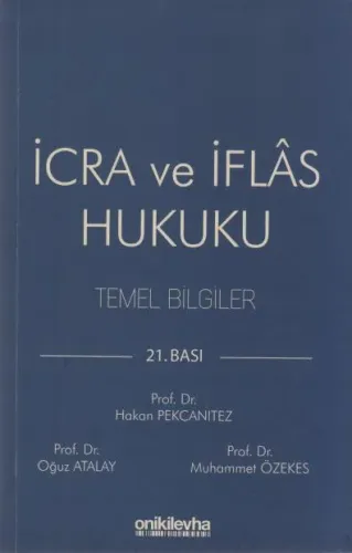 İcra ve İflas Hukuku Temel Bilgiler