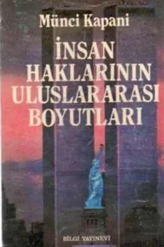 İnsan Haklarının Uluslararası Boyutları
