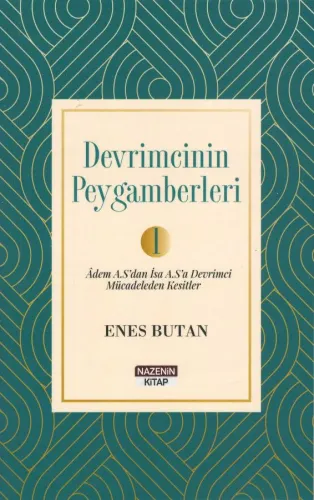 Devrimcinin Peygamberleri