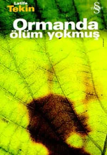 Ormanda Ölüm Yokmuş