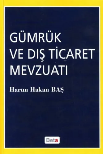 Gümrük ve Dış Ticaret Mevzuatı