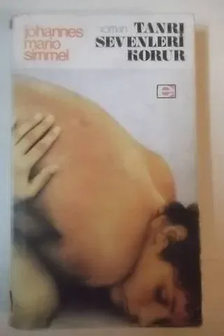 Tanrı Sevenleri Korur
