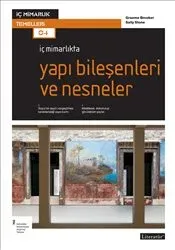İç Mimarlıkta Yapı Bileşenleri ve Nesneler