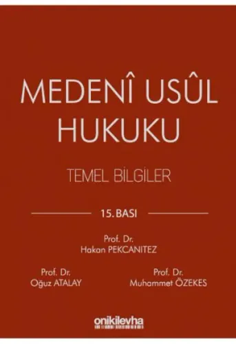 Medeni Usul Hukuku Temel Bilgiler