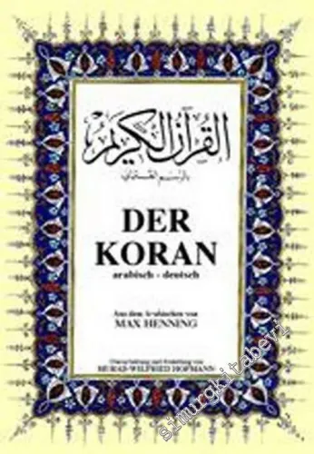 Der Koran Büyük Boy ( Arapça - Almanca Kur'an-ı Kerim ve Meali ) -        2004