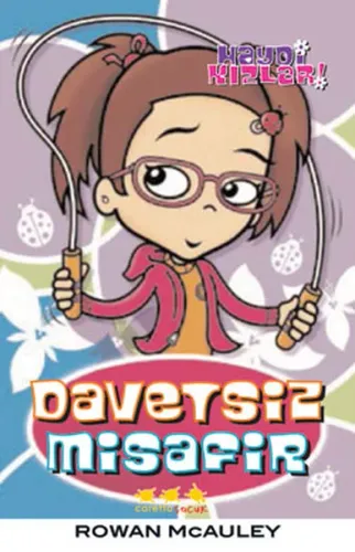 Haydi Kızlar - Davetsiz Misafir