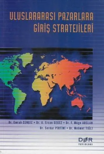 Uluslararası Pazarlara Giriş Stratejileri