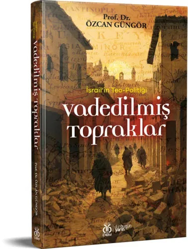 Vadedilmiş Topraklar Özcan Güngör Vadedilmiş Topraklar Özcan Güngör