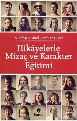 Hikayelerle Mizaç ve Karakter Eğitimi