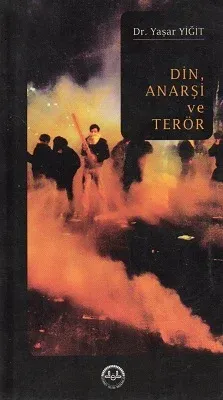 Din Anarşi ve Terör