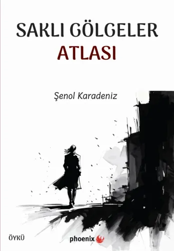 Saklı gölgeler atlası Şenol Karadeniz