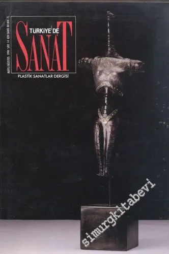 Türkiye'de Sanat - Plastik Sanatlar Dergisi - Sayı: 14, Mayıs - Ağustos 1994