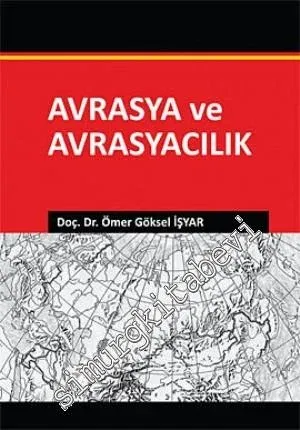 Avrasya ve Avrasyacılık -