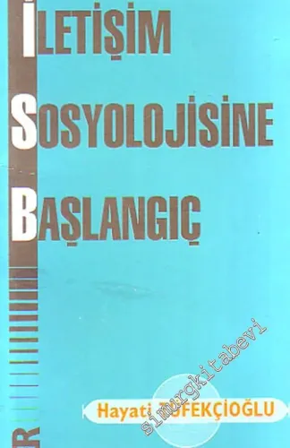 İletişim Sosyolojisine Başlangıç -        1997