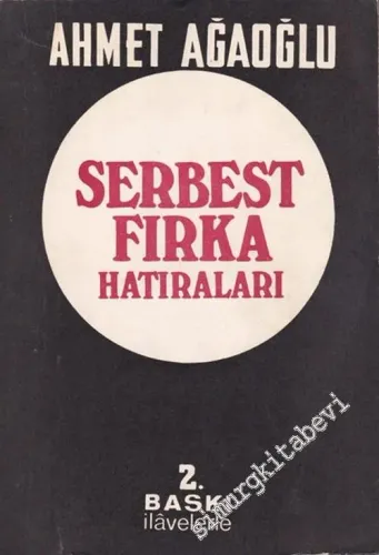 Serbest Fırka Hatıraları -        1969