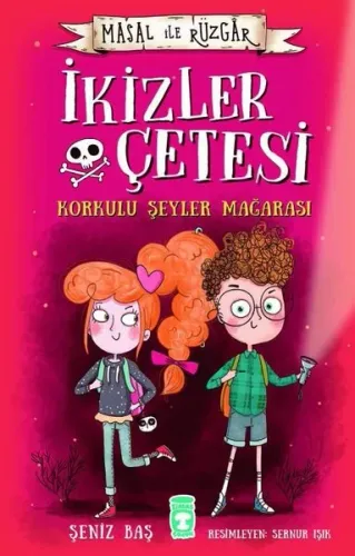 Masal ile Rüzgar - İkizler Çetesi Korkulu Şeyler Mağarası | Kitap Amba