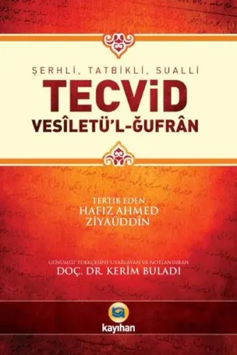Şerhli, Tatbikli, Sualli Tecvid; Vesiletü'l-Ğufran