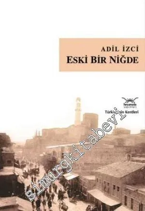 Eski Bir Niğde -         2009