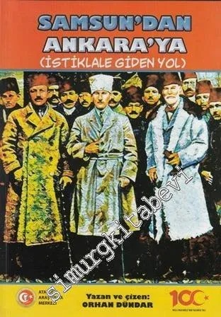 Samsun'dan Ankara'ya (İstiklale Giden Yol) - 2019