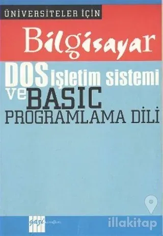 Bilgisayar DOS İşletim Sistemi ve Basic Programlama Dili