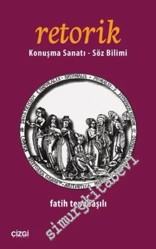 Retorik: Konuşma Sanatı, Söz Bilimi -         2016