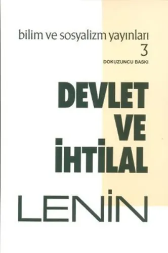 Devlet ve İhtilal; Maksist Devlet Öğretisi ve Proletaryanın Devrimdeki Görevleri