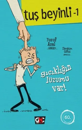 Gıcıklığın Lüzumu Var!; Tuş Beyinli Serisi 1
