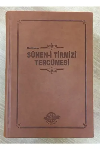 Süneni Tirmizi Tercümesi Ebu İsa Muhammed b. İsa b. Sevre Es Sülemi Et