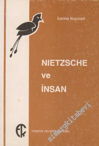 Nietzsche ve İnsan -        1995