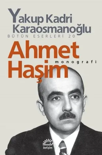 Ahmet Haşim; Monografi
