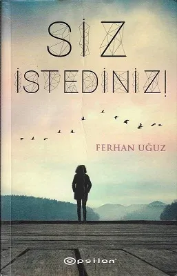 Siz İstediniz!