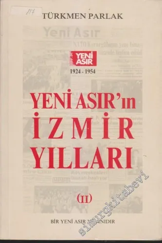 Yeni Asır'ın İzmir Yılları 1924 - 1954  Cilt 2 -