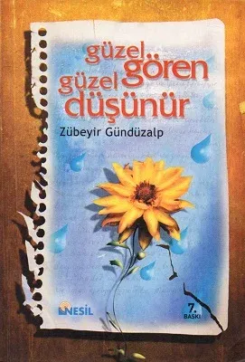 Güzel Gören Güzel Düşünür