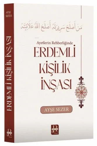 Ayetlerin Rehberliğinde - Erdemli Kişilik İnşası