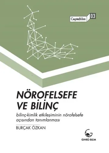 Nörofelsefe Ve Bilinç