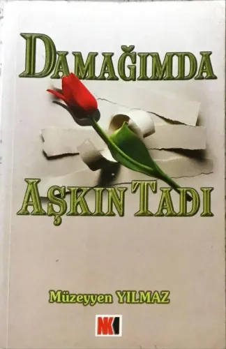 Damağımda Aşkın Tadı