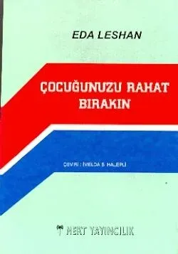 Çocuğunuzu Rahat Bırakın