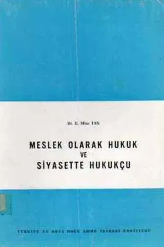 Meslek Olarak Hukuk ve Siyasette Hukukçu