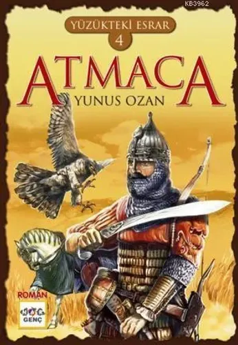 Atmaca; Yüzükteki Esrar 4