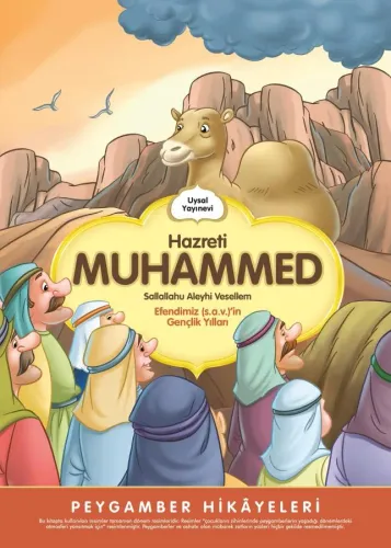 Hz Muhammed (s.a.v) Gençlik Yılları - Peygamber Hikayeleri