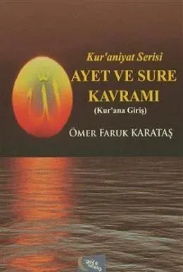 Ayet ve Sure Kavramı (Kur'ana Giriş)