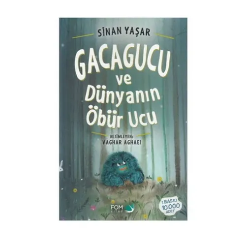 GACAGUCU ve DÜNYANIN ÖBÜR UCU