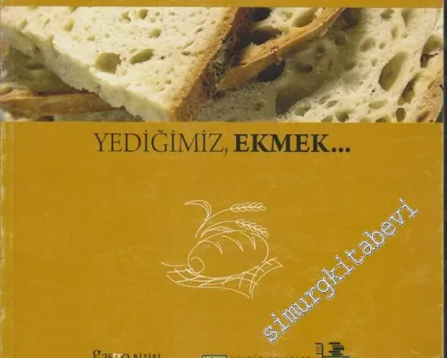Yediğimiz, Ekmek