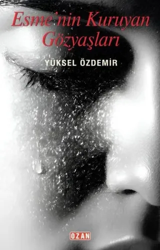 Esme'nin Kuruyan Gözyaşları