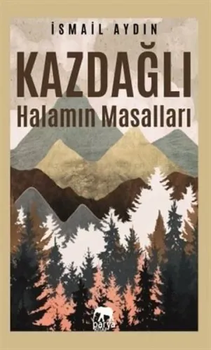 Kazdağlı Halamın Masalları