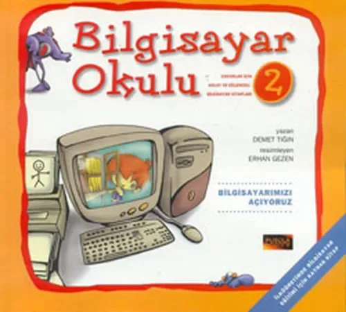 Bilgisayar Okulu 2 - Bilgisayarımızı Açıyoruz