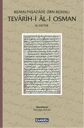 Tevarih-i Al-i Osman - III. Defter (Tıpkıbasım ile birlikte)