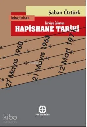 Türkiye SolununHapishane Tarihi 2